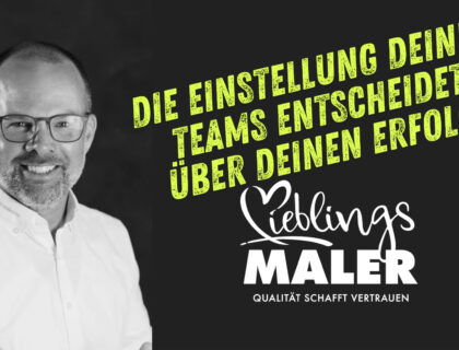 Die Einstellung Deines Teams entscheidet über Deinen Erfolg